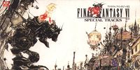 Final Fantasy VI - Special Tracks.jpg